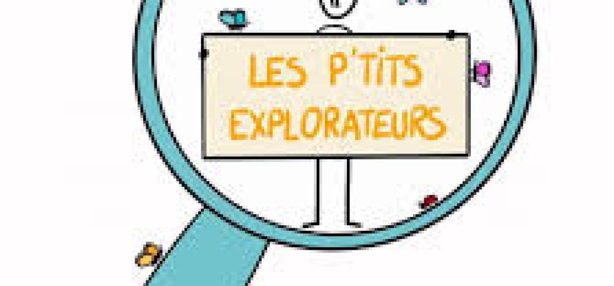 Petits explorateurs